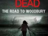 The walking dead the road to woodbury