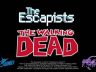 The escapists the walking dead