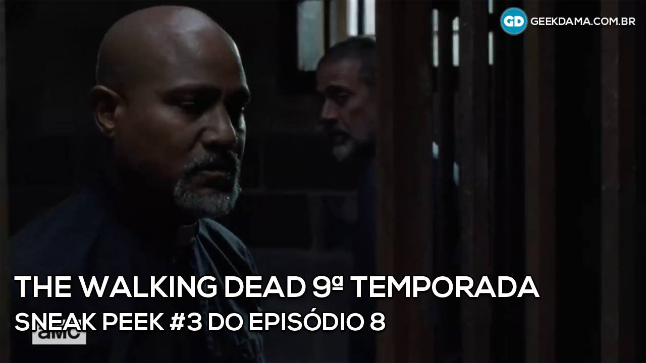 The Walking Dead 9ª Temporada | Padre Gabriel Coloca Negan em seu DEVIDO LUGAR em Novo Vídeo do 8º Episódio!